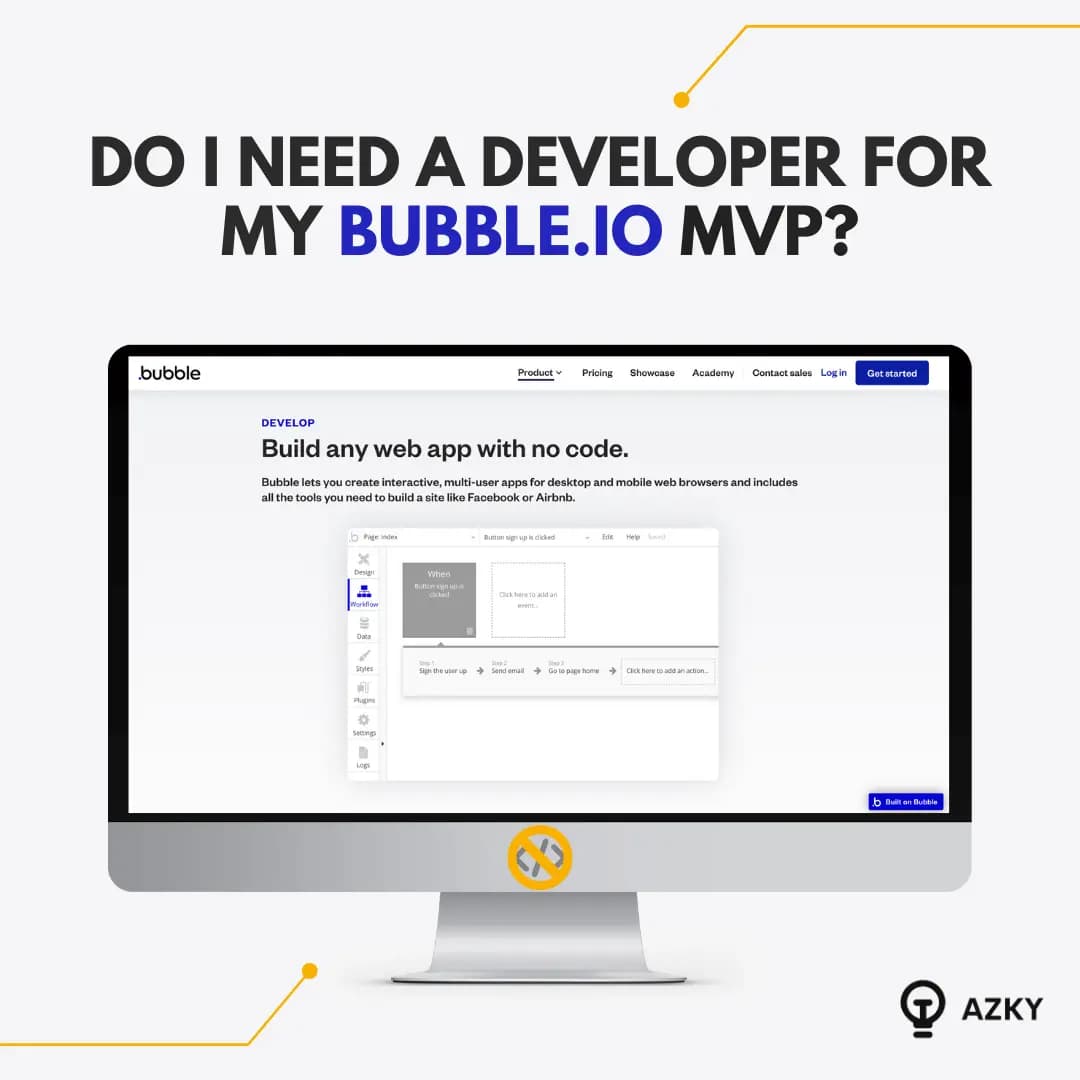 Do I need a developer for my Bubble.io MVP?