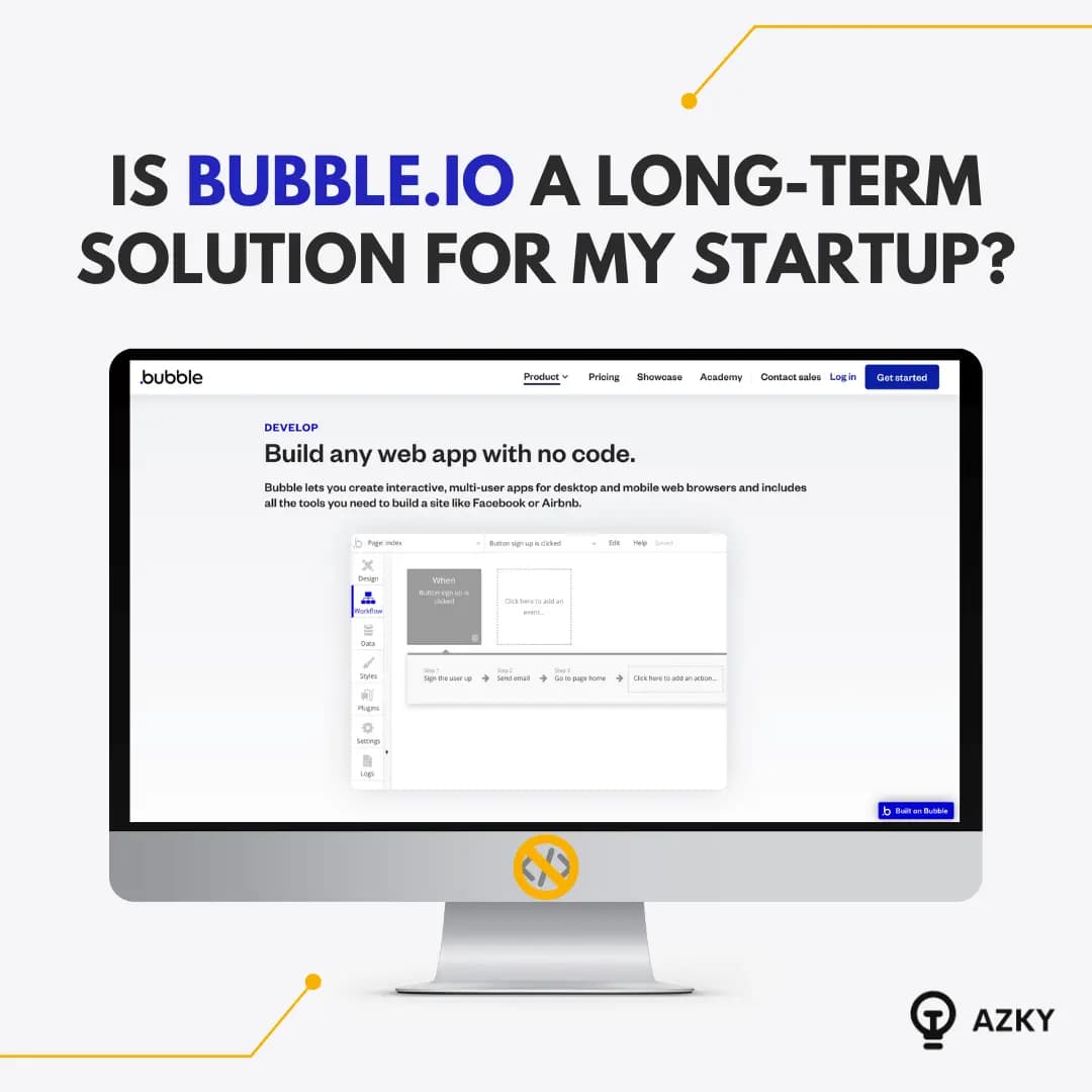 Is Bubble.io a long-term solution for my startup?
