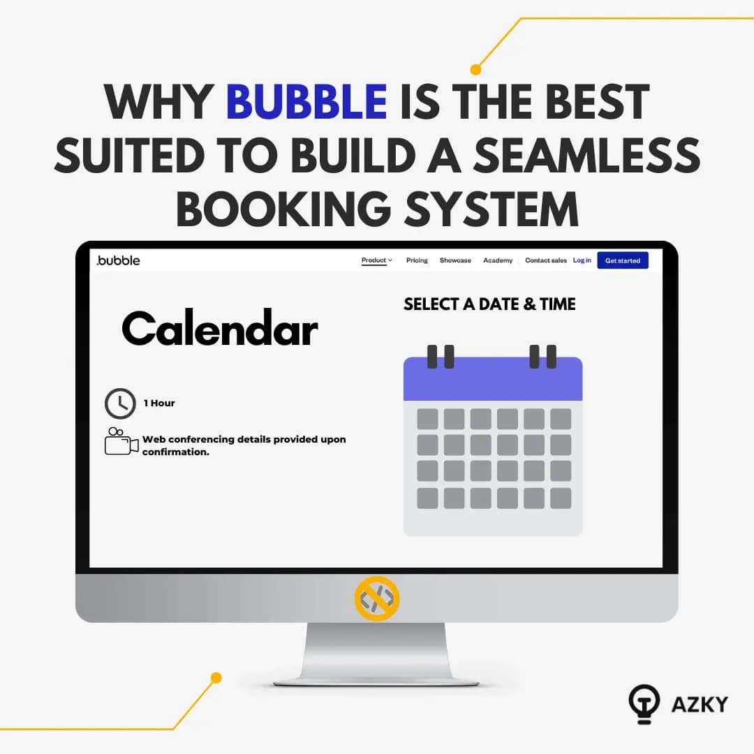 Why Bubble is the best suited to build a Seamless Booking System?